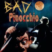 Bad Pinocchio - Versione Integrale