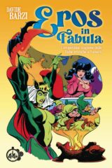 EROS IN FABULA L'irripetibile stagione delle fiabe erotiche a fumetti