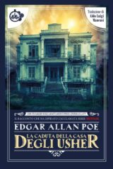 CADUTA DELLA CASA DEGLI USHER, La – Il racconto che ha ispirato l’acclamata serie Netflix + Un saggio sugli adattamenti per il cinema e la TV