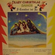 Baby Christmas dance - I Cavalieri del Re (LP)