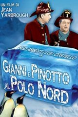Gianni e Pinotto al Polo Nord (HOBBY & WORK)