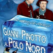 Gianni e Pinotto al Polo Nord (HOBBY & WORK)