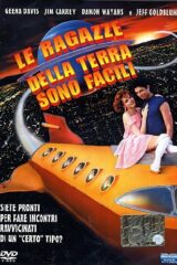 Ragazze della terra sono facili, Le