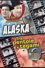 Gianni e Pinotto - Alaska / Tra pentole e tegami (HOBBY & WORK)