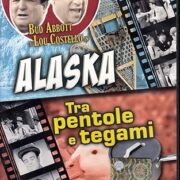 Gianni e Pinotto - Alaska / Tra pentole e tegami (HOBBY & WORK)