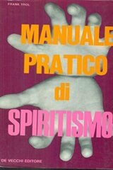 Manuale pratico di spiritismo