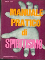 Manuale pratico di spiritismo