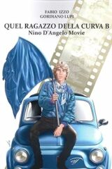 Quel ragazzo della curva B - Nino D’Angelo movie