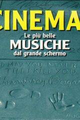 Cinema! - Le Più Belle Musiche Del Grande Schermo (5 CD)