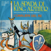 Spada di King Arthur, La (45 giri)