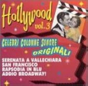 Hollywood Vol. 3 – Celebri Colonne Sonore Originali (CD)