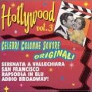 Hollywood Vol. 3 - Celebri Colonne Sonore Originali (CD)