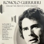 Cinema di Romolo Guerrieri, Il - Viaggio nel film di genere italiano vol.1: la formazione