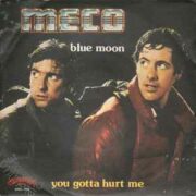Meco – “Blue Moon” / “You Gotta Hurt Me” da Un lupo mannaro americano a Londra (45 giri)