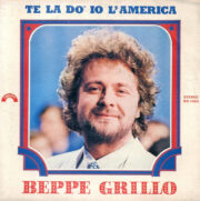 Beppe Grillo – Sigla di “Te la dò io l’America” (45 giri)