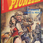 Pioneers n.3 - La strada verso il nulla