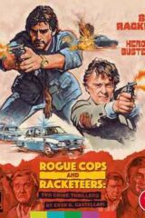 Rogue Cops and Racketeers - Two Crime Thrillers from Enzo G. Castellari La via della droga + Il grande Racket (2 Blu Ray)