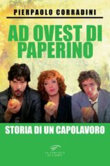 Ad ovest di Paperino. Storia di un capolavoro