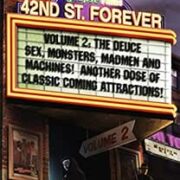 42nd Street Forever: Volume 2: The Deuce