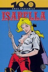 100 anni di fumetto italiano - Isabella Eros tascabile