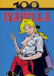 100 anni di fumetto italiano – Isabella Eros tascabile