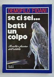 Demofilo Fidani: Se ci sei… batti un colpo