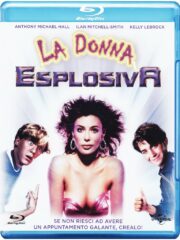 Donna esplosiva, La (BLU-RAY)