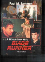 Blade Runner – La storia di un mito