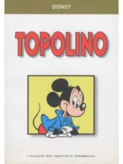 Classici del fumetto di Repubblica 9 – Topolino
