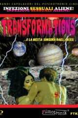 Transformations ... e la bestia sorgerà dagli abissi (Blu Ray)