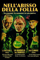 Nell'Abisso Della Follia: Il Dottor X / La Bambola Del Diavolo / The Climax