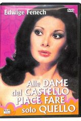 Alle Dame Del Castello Piace Molto Fare Quello... (EX NOLEGGIO)