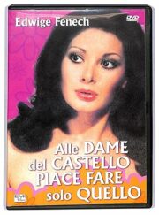 Alle Dame Del Castello Piace Molto Fare Quello… (EX NOLEGGIO)