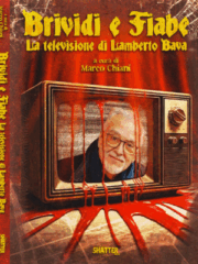 BRIVIDI E FIABE – La televisione di Lamberto Bava