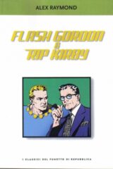 Classici del fumetto di Repubblica 50 - Flash Gordon & Rip Kirby