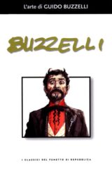 Classici del fumetto di Repubblica 57 - L'arte di Guido Buzzelli