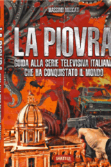 PIOVRA, LA – Guida alla serie televisiva italiana che ha conquistato il mondo