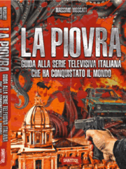 PIOVRA, LA – Guida alla serie televisiva italiana che ha conquistato il mondo