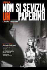 Non si sevizia un paperino. Le foto ritrovate (text ITA/ENG)