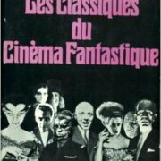 Classiques du cinema fantastique (IN FRANCESE)