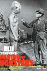 Eiji Tsuburaya - Master of Monsters (IN INGLESE)