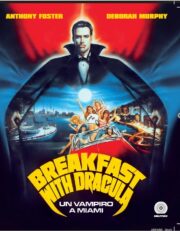 Breakfast with Dracula – Un vampiro a Miami (Blu-Ray)