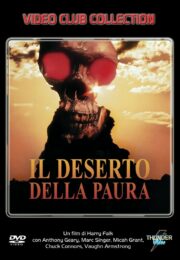 Deserto della paura, Il