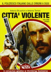 Città violente Vol.1
