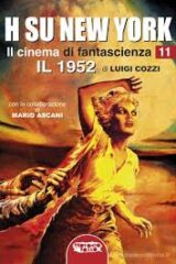 H su New York - Il cinema di fantascienza 11 (1952)