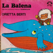 Orietta Berti - La balena - Sigla della trasmissione "Domenica In" (45 giri)