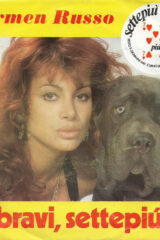Carmen Russo - Bravi Settepiù (45 giri)
