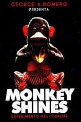 Dal 11/2025 - Monkey Shines - Esperimento Nel Terrore (Blu-Ray)