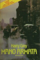 Mano armata - C'era una volta in America (ROMANZO)