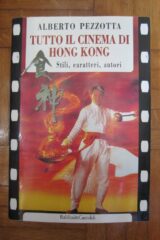 Tutto il cinema di Hong Kong